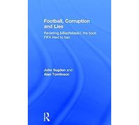 Football, Corruption And Lies