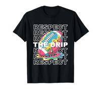 Football Drip WR QB RB Glace Sprinkles Respect The Drip T-Shirt