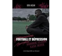 Football et Dépression Dossier classé sans suite