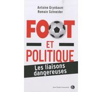 Football et politique: Les liaisons dangereuses