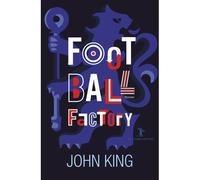 Football factory - John King - Au diable vauvert - broché - Roman