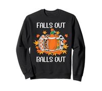 Football Falls Out Balls Out Tis The Season for Touchdowns Sweatshirt