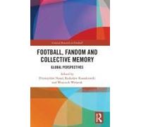 Football, Fandom And Collective Memory