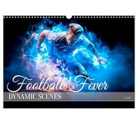FOOTBALL FEVER Dynamic scenes (Wall Calendar 2026 DIN A3 landscape), CALVENDO 12 Month Wall Calendar: Cool moves and fast game