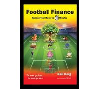 Football Finance: Manage Your Money in 90 Minutes