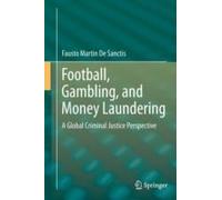 Football, Gambling, And Money Laundering