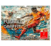 Football Graffiti - l'art sportif, Version française (Calendrier mural 2026 DIN A3 portrait), Calendrier CALVENDO mensuel