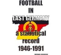 Football in East Germany 19461991 Edited by Michael Robinson (Auteur)