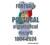 Football in Portugal 1894-2024