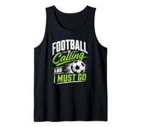 Football is Calling & I Must Go Illustration Graphic Designs Débardeur