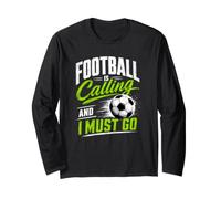 Football is Calling & I Must Go Illustration Graphic Designs Manche Longue