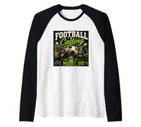 Football is Calling & I Must Go Illustration Graphic Designs Manche Raglan
