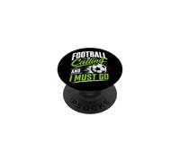 Football is Calling & I Must Go Illustration Graphic Designs PopSockets PopGrip Adhésif
