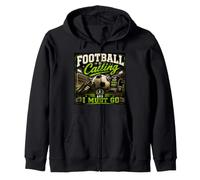 Football is Calling & I Must Go Illustration Graphic Designs Sweat à Capuche
