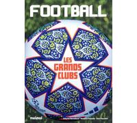 Football - Les grands clubs