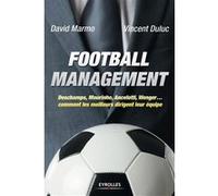 Football management David Marmo (Auteur), Vincent Duluc (Auteur)