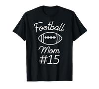 Football Mom Number 15 Plus Grand Fan Woman Team Game My Son T-Shirt