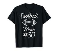 Football Mom Number 30 Plus Grand Fan Woman Team Game My Son T-Shirt