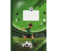 Football Notebook for Boys: A5 Lined School Exercise Book for Kids Ages 5-10 60 Pages
