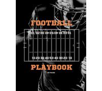 Football PlayBook: Gift for American football coaches - Ready-to-use notebook for training sessions
