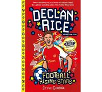 Football Rising Stars: Declan Rice