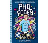 Football Rising Stars: Phil Foden