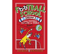 Football School Season 2: Where Football Explains the World