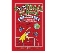 Football School Season 2: Where Football Explains the World - [Version Originale] Inconnu (Auteur)