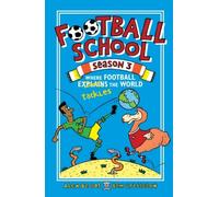 Football School Season 3: Where Football Explains the World