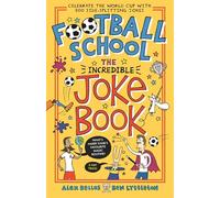 Auteur inconnu – Football School: The Incredible Joke Book – Livre en VO