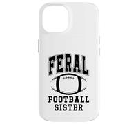 Football Sister,Loud Proud Cheer Sister Feral Football Sis Coque pour iPhone 14