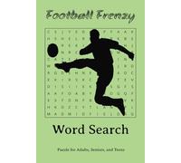 Football / Soccer Word Search Puzzle Book: Word Search with Easy to Read Print about Football, Soccer, Sports, and More | 6x9 Inches, 198 Pages | 99 ... Football Fans, Vacations, Travels, and more