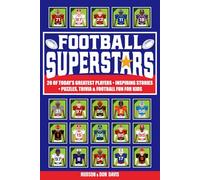 Football Superstars: 20 of Today's Greatest Players | Inspiring Stories | Puzzles, Trivia & Football Fun For Kids