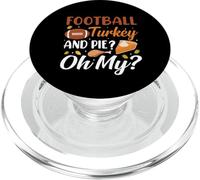 Football Turkey and Pie Oh My Funny Thanksgiving Thankful PopSockets PopGrip pour MagSafe