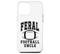 Football Uncle Loud Proud Feral Uncle Football Greatest Fan Coque pour iPhone 12 Pro Max