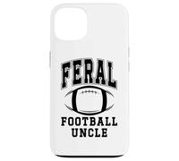 Football Uncle Loud Proud Feral Uncle Football Greatest Fan Coque pour iPhone 13