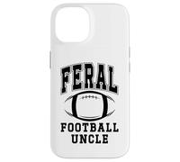 Football Uncle Loud Proud Feral Uncle Football Greatest Fan Coque pour iPhone 14