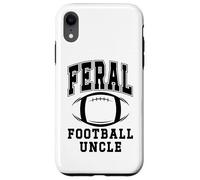 Football Uncle Loud Proud Feral Uncle Football Greatest Fan Coque pour iPhone XR