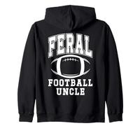 Football Uncle Loud Proud Feral Uncle Football Greatest Fan Sweat à Capuche