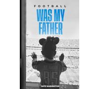 Football Was My Father