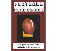 FOOTBALL WORD SEARCH: 55 ACTION-PACKED PUZZLES & SOLUTIONS FOR FANS OF THE GRIDIRON
