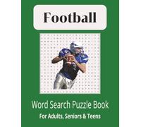 Football Word Search Book: Tackle 50+ Gridiron Puzzles in Large Print | 8.5 x 11 Format, 110 Pages | A Fun, Screen-Free Activity for Fans of All Ages-Learn, Relax & Challenge Your Mind