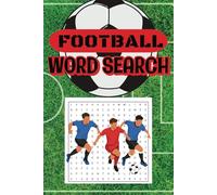 Football Word Search: Puzzle Book for Kids, Teens or Adults | Perfect Gift for Football Lovers