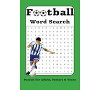 Football Word Search Puzzle Book: The Ultimate Football Word Search Book with Easy to read Print about Football, Soccer, Premier League und More / 50+ ... / The Perfect Gift for Every Football lover