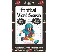 Football Word Search Puzzle Book: Word Searches with Easy to Read Print about Football, Football Game, Football Terms and More | 6x9 inches, 111 pages ... Gift for Vacation, Holidays and Free Times
