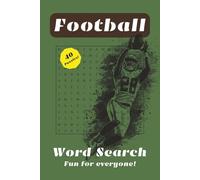 Football Word Search: Word Searches Book with Easy to Read Print about Football, NFL, American Football | 6x9 inches | 40 Puzzles | for Adults, Teens, Kids... Great for Fun and Leisure Time