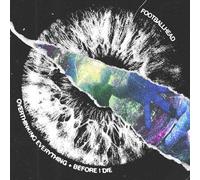 Footballhead - Overthinking Everything Before I die