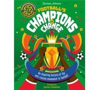Footballs Champions of Change by Damian Johnson Damian Johnson (Auteur)