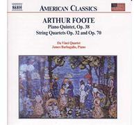 Foote, A. - Chamber Music vol. 1 Foote: Piano Quintet OP. 38 / String quartets opp. 32 and 7 [Import]