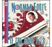 Foote, Norman - If The Shoe Fits